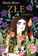 Rozwój osobisty - Złe kobiety - miniaturka - grafika 1