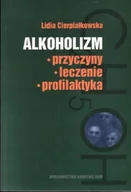 Psychologia - Alkoholizm. Przyczyny leczenie profilaktyka - miniaturka - grafika 1