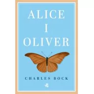 Powieści - Charles Bock Alice i Oliver - miniaturka - grafika 1