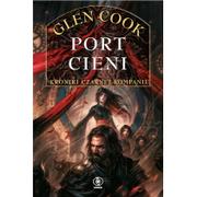 Fantasy - Port Cieni. Kroniki Czarnej Kompanii - miniaturka - grafika 1