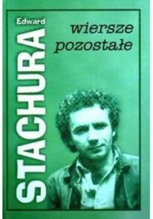 C&T Edward Stachura Wiersze pozostałe - Poezja - miniaturka - grafika 2