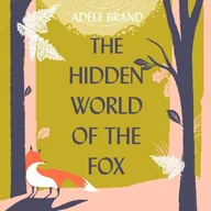 Audiobooki obcojęzyczne - Hidden World of the Fox - miniaturka - grafika 1