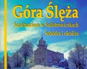 Przewodniki - Góra Ślęża Sulistrowiczki Sobótka Górka Tąpadła - miniaturka - grafika 1