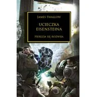 Fantasy - Ucieczka Eisensteina Herezja Horusa James Swallow - miniaturka - grafika 1