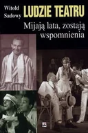 Pamiętniki, dzienniki, listy - Ludzie Teatru Mijają Zostają Wspomnienia - miniaturka - grafika 1