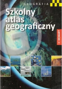 Demart Szkolny atlas geograficzny - Demart - Lektury szkoła podstawowa - miniaturka - grafika 2