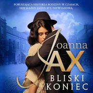 Audiobooki - historia - Bliski koniec Joanna Jax - miniaturka - grafika 1