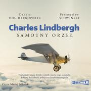 Audiobooki - historia - Charles Lindbergh. Samotny orzeł - miniaturka - grafika 1