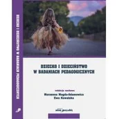 Poradniki dla rodziców - Dziecko i dzieciństwo w badaniach pedagogicznych - miniaturka - grafika 1