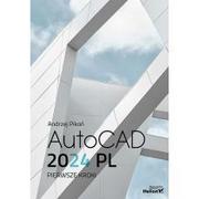 Podstawy obsługi komputera - AutoCAD 2024 PL. Pierwsze kroki - miniaturka - grafika 1
