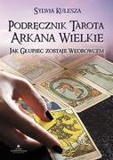 Ezoteryka - Studio Astropsychologii Podręcznik tarota. Arkana wielkie. Jak głupiec zostaje wędrowcem - SYLWIA KULESZA - miniaturka - grafika 1