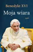 Religia i religioznawstwo - Moja wiara wyd. 2025 - Benedykt XVI - miniaturka - grafika 1