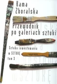 Podręczniki dla szkół wyższych - Przewodnik po galeriach sztuki. Sztuka inwestowania w Sztukę - Kama Zboralska - książka - miniaturka - grafika 1