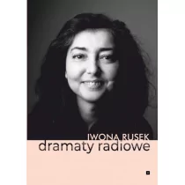 Fundacja Duży Format Dramaty radiowe - Iwona Rusek - Dramaty - miniaturka - grafika 1