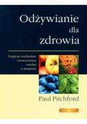 Galaktyka Odżywianie dla zdrowia Tradycje wschodnie i nowoczesna wiedza o żywieniu