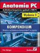 Systemy operacyjne i oprogramowanie - Anatomia PC. Kompendium - miniaturka - grafika 1