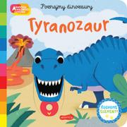 Książki edukacyjne - Tyranozaur. Akademia mądrego dziecka. Poznajmy dinozaury - miniaturka - grafika 1