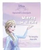 Książki edukacyjne - Wierzę w siebie. Opowieść o emocjach - miniaturka - grafika 1