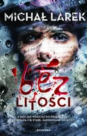 Horror, fantastyka grozy - Bez litości - Michał Larek - miniaturka - grafika 1