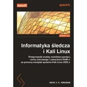 Podstawy obsługi komputera - Informatyka śledcza i Kali Linux. Przeprowadź analizy nośników pamięci, ruchu sieciowego i zawartość - miniaturka - grafika 1