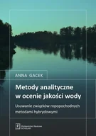 Nauki przyrodnicze - Scholar Metody analityczne w ocenie jakości wody - miniaturka - grafika 1