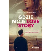 Opowiadania - Gdzie moje love story - miniaturka - grafika 1