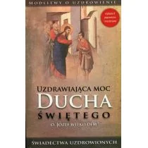 Esprit Uzdrawiająca moc Ducha Świetego - Józef Witko - Religia i religioznawstwo - miniaturka - grafika 2