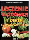 Diety, zdrowe żywienie - Leczenie głodówką i dietą surówkowo-jarską - miniaturka - grafika 1