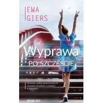 Wyprawa Po Szczęście Ewa Giers