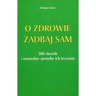 Moda i uroda - Wydawnictwo Duszpasterstwa Rolników O zdrowie zadbaj sam Enrique Garza - miniaturka - grafika 1