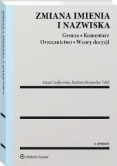 Wolters Kluwer Zmiana imienia i nazwiska Geneza Koment w.5/21 Orzecznictwo Wzory - Prawo - miniaturka - grafika 1