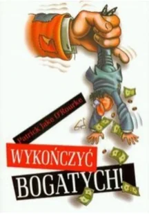 Wykończyć bogatych Używana - Biznes - miniaturka - grafika 2