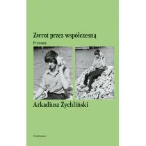 Zwrot przez współczesną Pryzmaty Żychliński Arkadiusz - Nauka - miniaturka - grafika 1