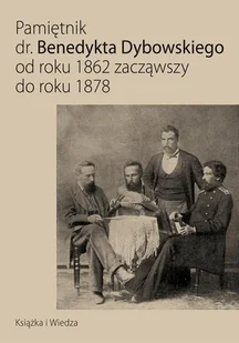 Pamiętnik dr. Benedykta Dybowskiego - E-booki - nauka - miniaturka - grafika 1