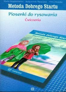 Harmonia praca zbiorowa Metody Dobrego Startu. Piosenki do rysowania. Ćwiczenia - Baśnie, bajki, legendy - miniaturka - grafika 2