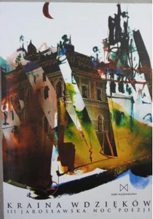 Kraina wdzięków III Jarosławska Noc Poezji - Poezja - miniaturka - grafika 1