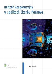 Nadzór korporacyjny w spółkach Skarbu Państwa - Ekonomia - miniaturka - grafika 1