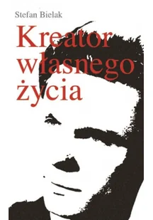 Kreator własnego życia - Biografie i autobiografie - miniaturka - grafika 2