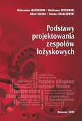 Technika - Podstawy projektowania zespołów łożyskowych - miniaturka - grafika 1