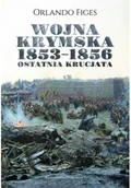 Historia Polski - Wojna krymska 1853-1856. Ostatnia krucjata w.2 - miniaturka - grafika 1
