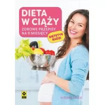 RM Dieta w ciąży Zdrowe przepisy na 9 miesięcy - Książki kucharskie - miniaturka - grafika 2
