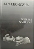 Poezja - Leończuk Wiersze wybrane - miniaturka - grafika 1