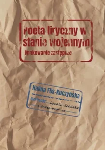 Poeta liryczny w stanie wojennym - Halina Flis-Kuczyńska - Dramaty - miniaturka - grafika 1