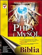 PHP5 i MySQL. Biblia - Systemy operacyjne i oprogramowanie - miniaturka - grafika 1
