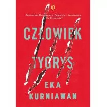 CZŁOWIEK TYGRYS EKA KURNIAWAN - Klasyka - miniaturka - grafika 1