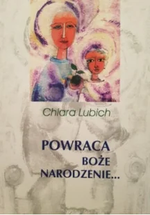 Powraca Boże Narodzenie - Religia i religioznawstwo - miniaturka - grafika 1