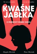 Felietony i reportaże - Kwaśne jabłka - miniaturka - grafika 1