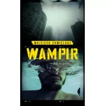 Wampir - Wojciech Chmielarz