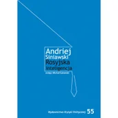 Felietony i reportaże - Wydawnictwo Krytyki Politycznej Rosyjska inteligencja - Siniawski Andriej - miniaturka - grafika 1
