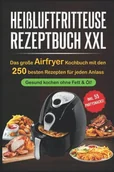 Kuchnia polska - Das grose Heisluftfritteuse Rezeptbuch XXL - miniaturka - grafika 1